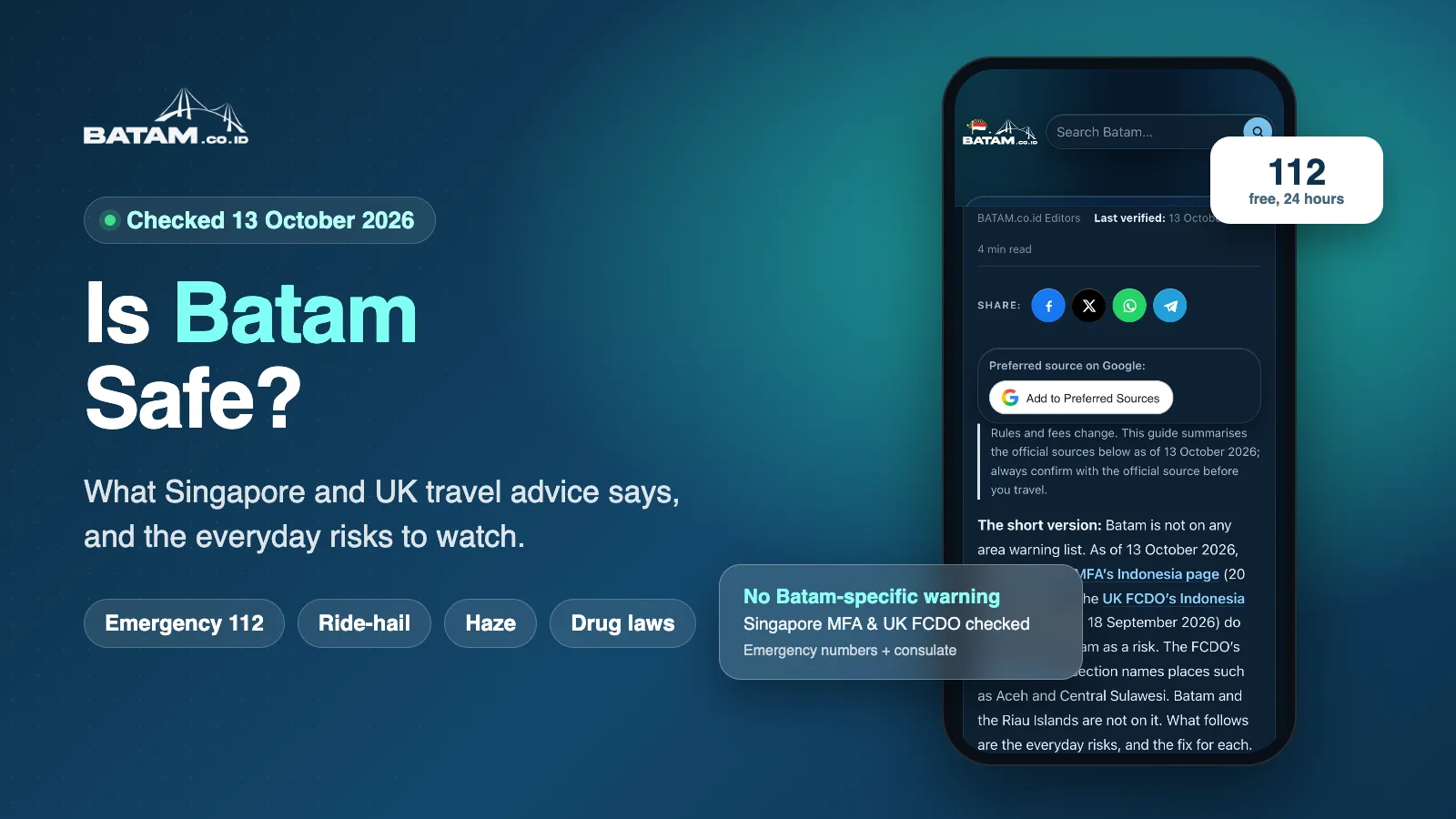 Is Batam safe? What Singapore MFA and UK FCDO travel advice says, everyday risks like card fraud and haze, and emergency number 112