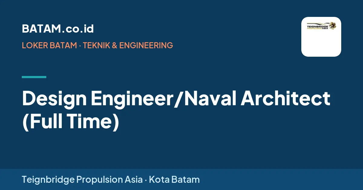 Loker Design Engineer/Naval Architect (Full Time) di Teignbridge Propulsion Asia