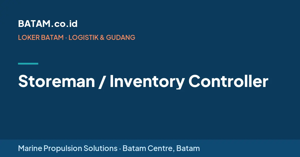 Loker Storeman / Inventory Controller di Marine Propulsion Solutions