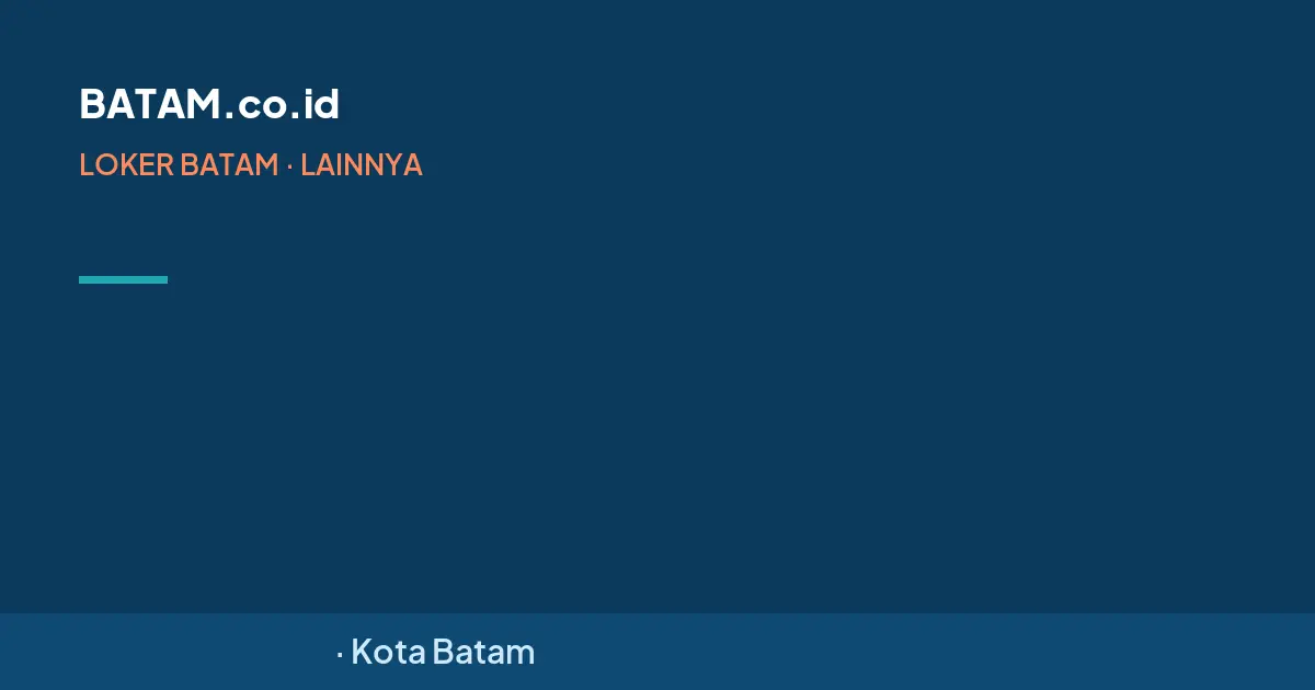 Loker 人力资源经理 di 米茄科技（东莞）有限公司, Batam