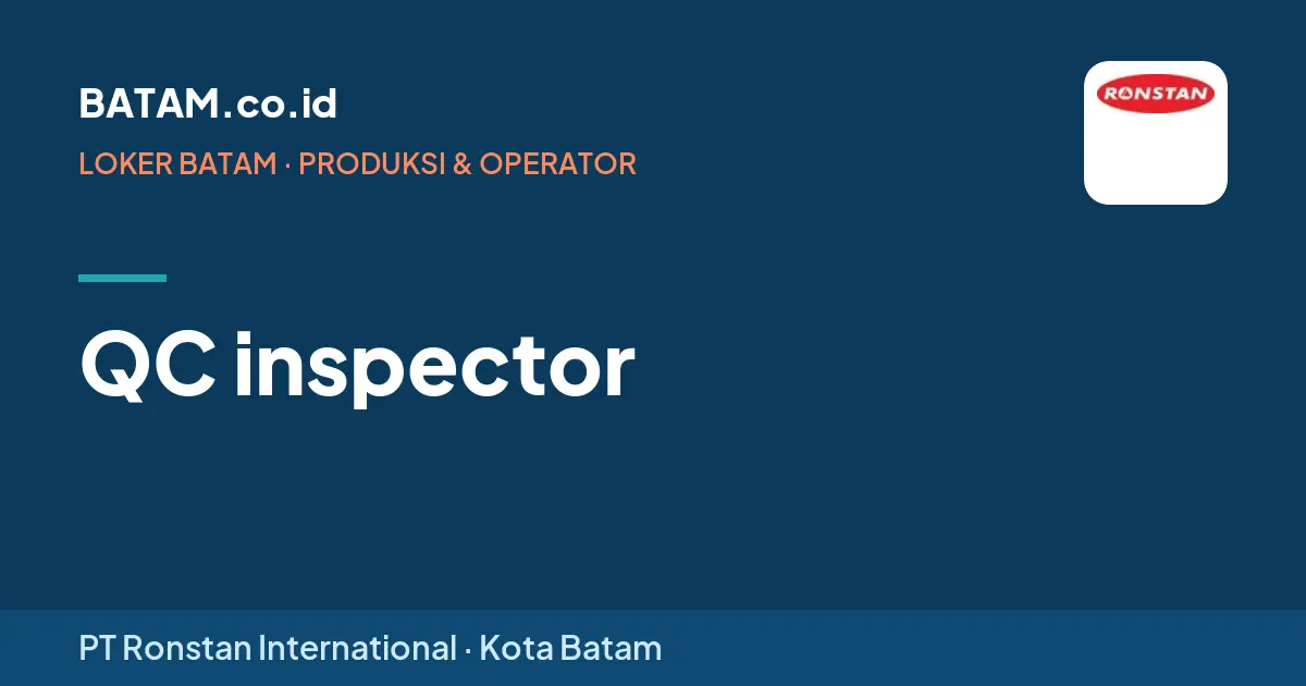 Loker QC inspector di PT Ronstan International, Batam