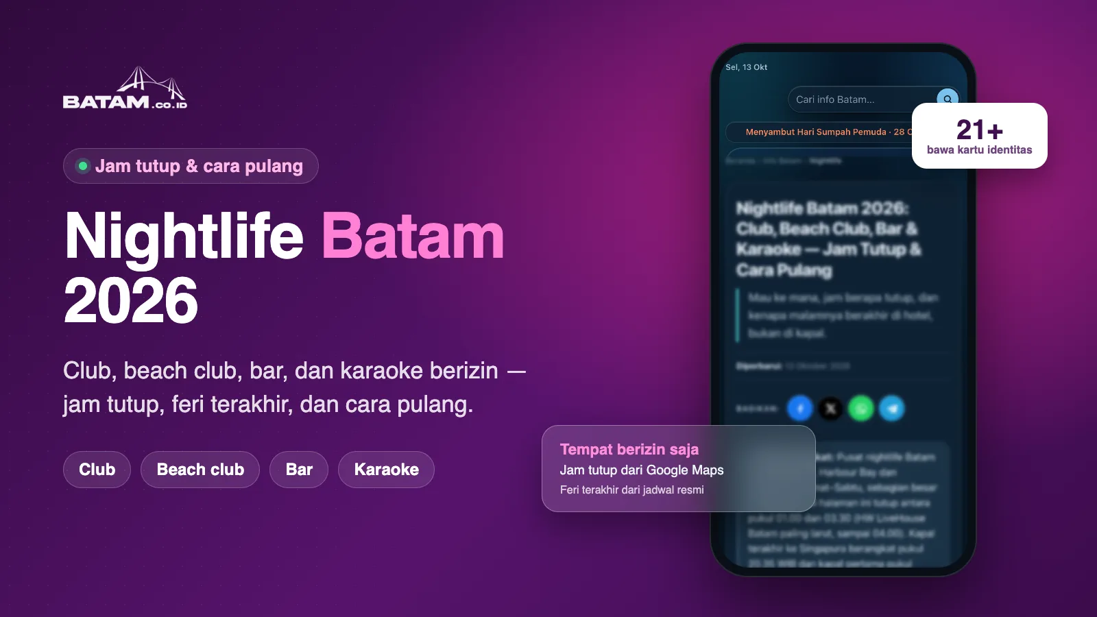 Nightlife Batam 2026: club, beach club, bar, dan karaoke berizin dengan jam tutup, jam feri terakhir ke Singapura, dan cara pulang